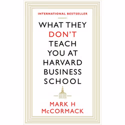 Allen &amp; Unwin What They Don't Teach You At Harvard Business School, Business &amp; finance, Anglais, Livre broché, 256 pa ...