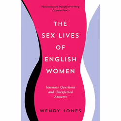 Allen & Unwin The Sex Lives of English Women, Santé, esprit et corps, Anglais, Livre broché, 240 pages
