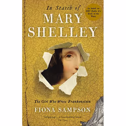 ISBN In Search of Mary Shelley: The Girl Who Wrote Frankenstein, Livre broché, 320 pages