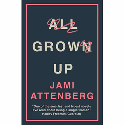 Allen &amp; Unwin All Grown Up, Fiction, Anglais, Livre broché, 208 pages