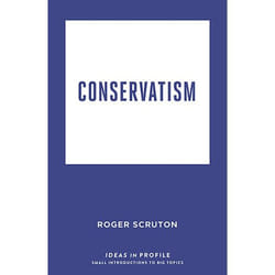 Allen & Unwin Conservatism: Ideas in Profile livre politique Anglais