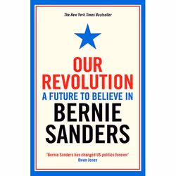 Allen & Unwin Our Revolution, politique, Anglais, Livre broché, 304 pages