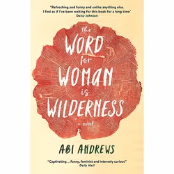 ISBN The Word for Woman is Wilderness, Livre broché, 320 pages