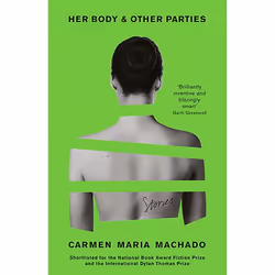 ISBN Her Body And Other Parties, Livre broché, 256 pages
