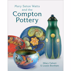 ISBN Mary Seton Watts and the Compton Pottery, Anglais, Couverture rigide, 256 pages