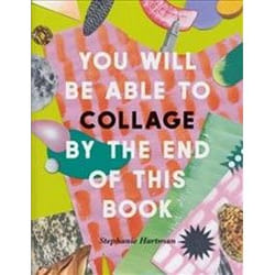 ISBN You Will Be Able to Collage by the End of This Book livre Art & design Anglais