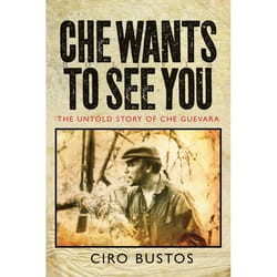 ISBN Che Wants to See You livre biographie Anglais Couverture rigide