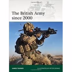 ISBN British Army since 2000, histoire, Anglais, 64 pages