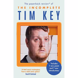 Allen &amp; Unwin The Incomplete Tim Key, Anglais, Livre broché, 336 pages