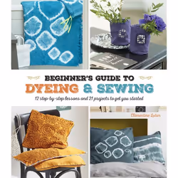 ISBN A Beginner’s Guide to Dyeing, Livre broché, 128 pages
