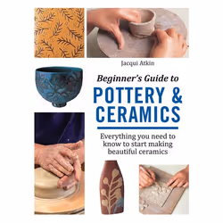 ISBN Beginner’s Guide to Pottery &amp; Ceramics, Livre broché, 128 pages