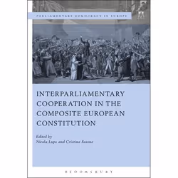 ISBN Interparliamentary Cooperation in the Composite European Constitution, Loi, Anglais, Couverture rigide, 384 pages