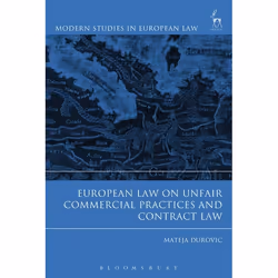 ISBN European Law on Unfair Commercial Practices and Contract Law, Loi, Anglais, Couverture rigide, 240 pages