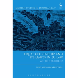 ISBN Equal Citizenship and Its Limits in EU Law (We The Burden?), Loi, Anglais, Couverture rigide, 232 pages