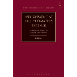 ISBN Enrichment at the Claimant's Expense (Attribution Rules in Unjust Enrichment) livre Loi Anglais Couverture rigide