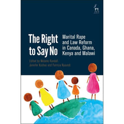 ISBN The Right to Say No (Marital Rape and Law Reform in Canada, Ghana, Kenya and Malawi) livre Loi Anglais Couverture rigide 328 pages