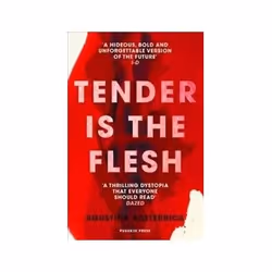 ISBN Tender Is the Flesh, Roman, Anglais, Livre broché, 224 pages