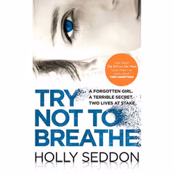 Allen & Unwin Try Not to Breathe, thriller, Anglais, Livre broché, 384 pages