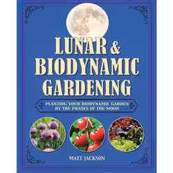 ISBN Lunar and Biodynamic Gardening, Anglais, Couverture rigide, 160 pages