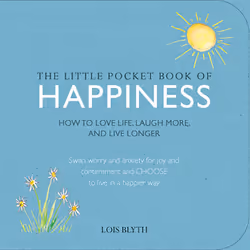 ISBN The Little Pocket Book of Happiness, Anglais, Livre de poche, 176 pages