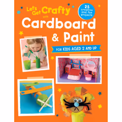 ISBN Let's Get Crafty with Cardboard and Paint, Anglais, Livre de poche, 80 pages