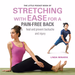 ISBN The Little Pocket Book of Stretching with Ease for a Pain-free Back, Anglais, Livre de poche, 176 pages