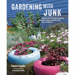 ISBN Gardening with Junk, Anglais, Couverture rigide, 144 pages