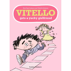 ISBN Vitello Gets a Yucky Girlfriend, Anglais, Livre broché, 32 pages