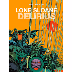 ISBN Lone Sloane: Delirius Vol. 1, Anglais, Couverture rigide, 80 pages