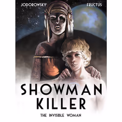 ISBN Showman Killer Vol. 3: The Invisible Woman, Anglais, Couverture rigide, 128 pages