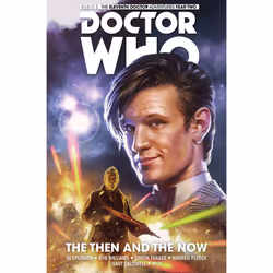 ISBN Doctor Who: The Eleventh Doctor Vol. 4: The Then and The Now, Anglais, Livre broché, 128 pages