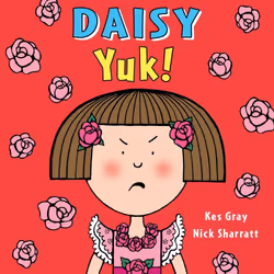 ISBN Daisy: Yuk!, Anglais, 32 pages