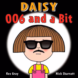 ISBN Daisy: 006 and a Bit, Anglais, Livre broché, 32 pages