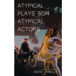 ISBN Atypical Plays for Atypical Actors