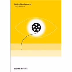 ISBN Beijing Film Academy Yearbook : 2015, Anglais, Couverture rigide, 220 pages