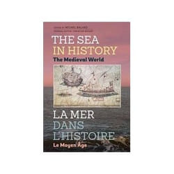 ISBN Sea in History: The Medieval World (Sea in History / La Mer Dans L'histoire) livre politique Anglais Couverture rigide
