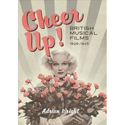 ISBN Cheer Up! : British Musical Films 1929-1945 livre Musique Anglais Couverture rigide