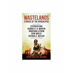 Wastelands Stories of the Apocalypse by Edited by John Joseph Adams