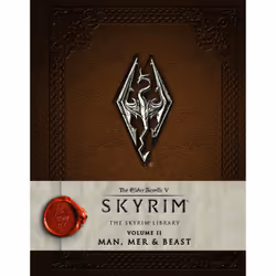 ISBN The Elder Scrolls V: Skyrim - The Skyrim Library, Vol. II: Man, Mer, and Beast, Anglais, Couverture rigide, 232 pages