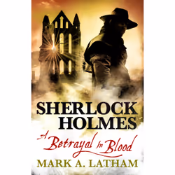 ISBN Sherlock Holmes - A Betrayal in Blood, Anglais, Livre broché, 288 pages