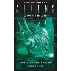 ISBN The Complete Aliens Omnibus: Volume Four (Music of the Spears, Berserker)