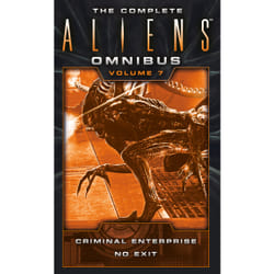 ISBN The Complete Aliens Omnibus: Volume Seven (Criminal Enterprise, No Exit)