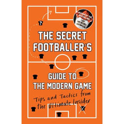 Allen & Unwin The Secret Footballer's Guide to the Modern Game livre Sport & loisirs Anglais Livre broché 256 pages