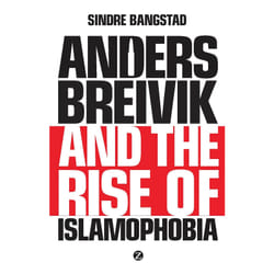 ISBN Anders Breivik and the Rise of Islamophobia livre Anglais Couverture rigide 304 pages
