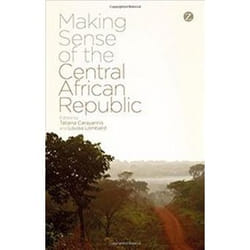 ISBN Making Sense of the Central African Republic livre histoire Anglais