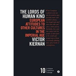 ISBN Lords of Human Kind : European Attitudes to Other Cultures in the Imperial Age livre histoire Anglais