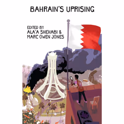 ISBN Bahrain's Uprising, Anglais, Livre broché, 360 pages