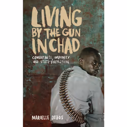 ISBN Living by the Gun in Chad, Anglais, Livre broché, 254 pages
