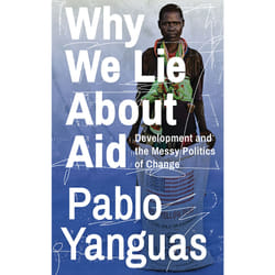 ISBN Why We Lie About Aid Couverture rigide