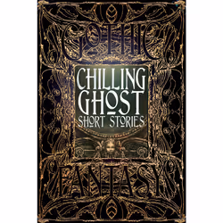 ISBN Chilling Ghost Short Stories, fiction litéraire, Anglais, Couverture rigide, 480 pages